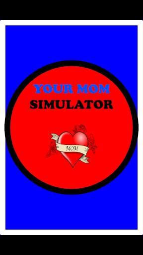 YOUR MOM Simulator screenshot 2