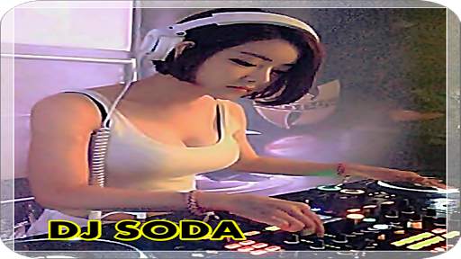 Dj Soda Remix 2020 screenshot 1