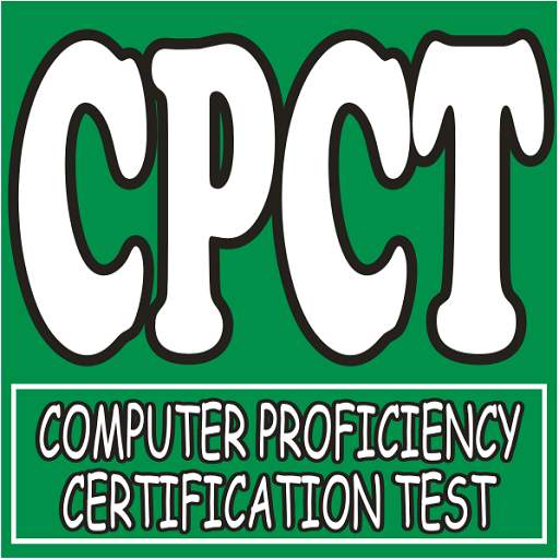 CPCT (COMPUTER PROFICIENCY CERTIFICATION TEST) MP 16.0