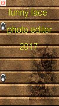 funny face photo editer 2017 screenshot 2