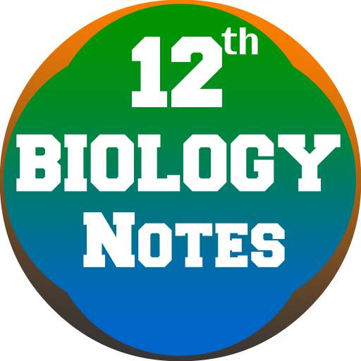 Class 12th Biology (Note) 1.0.1