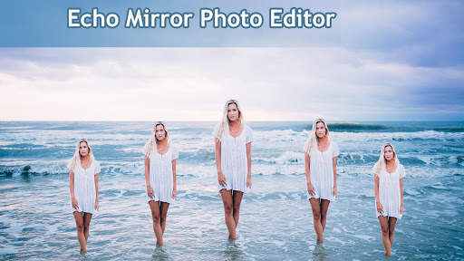 Echo Mirror Photo Editor : Mirror Photo Editor screenshot 1