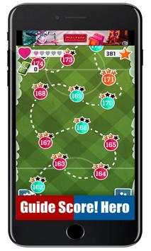 Guide Score! Hero NEW screenshot 1
