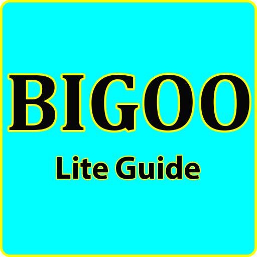Guide For Bigoo Live Lite Streaming App Guide 1.4