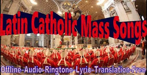 Latin Catholic Mass Songs | Lyric   Ringtone screenshot 1