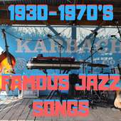 1930's - 70's Famous Jazz Songs