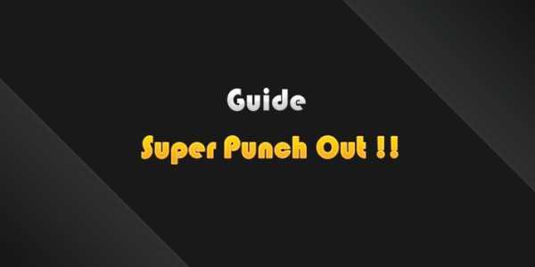 Guide Super Punch-Out!! screenshot 1