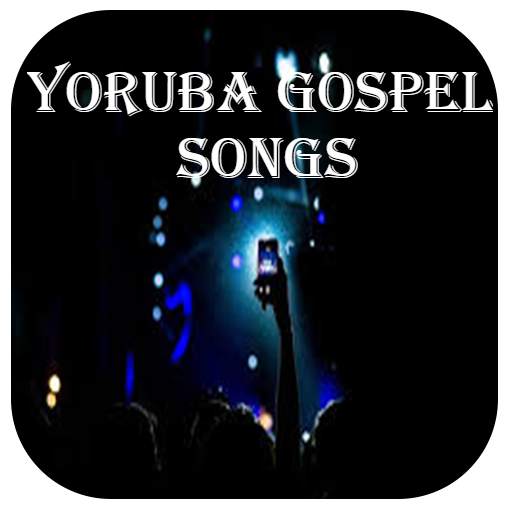 Yoruba Gospel songs (offline) 1.0