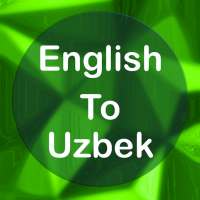 English To Uzbek Translator on 9Apps