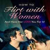 HOW TO FLIRT WITH WOMEN on 9Apps