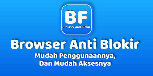 BF Browser: Browser Anti Blokir - Brokep Browser screenshot 1