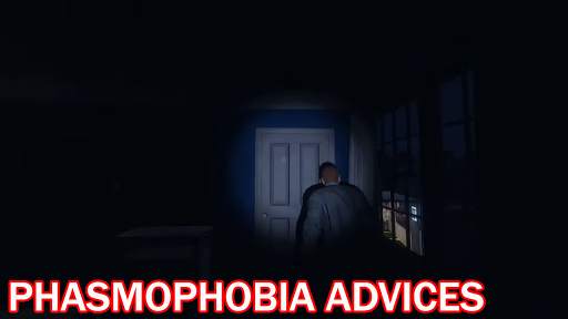 Advices for Phasmophobia Mobile screenshot 2
