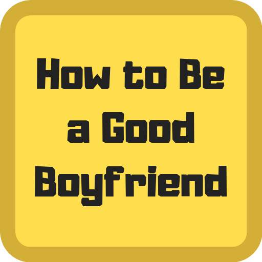 How to Be a Good Boyfriend 1.7