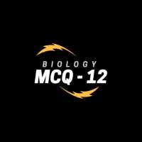 Biology MCQ - 12 on 9Apps
