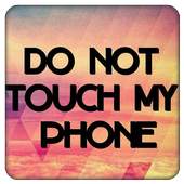 Don't Touch My Phone Wallpaper Custom Maker Poster 1.0