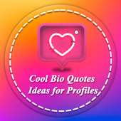 Cool Bio Quotes Ideas on 9Apps