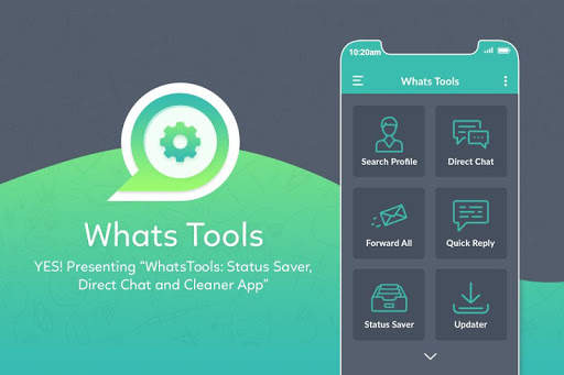 Whats Tools - Status Saver, Direct Chat & 12  tool screenshot 1