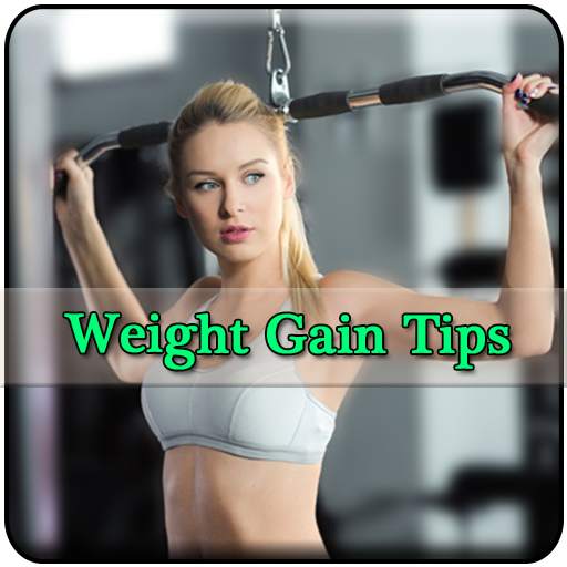 Weight Gain Tips 1.0