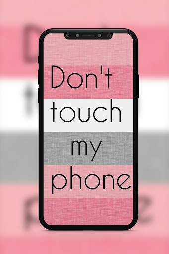 Don't Touch My Phone Wallpaper screenshot 6