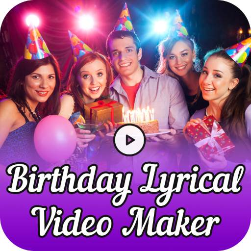 Birthday Lyrical Video Maker 1.35