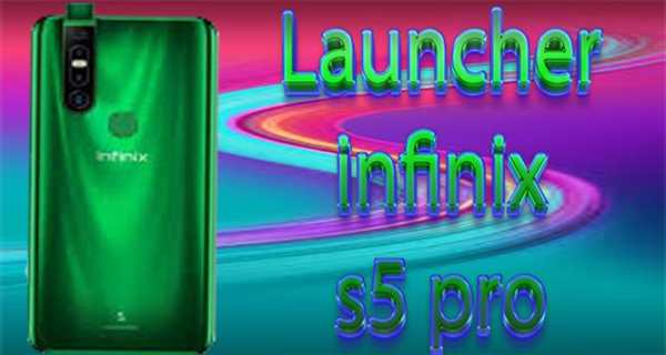 infinix s5 pro Launcher & Theme  2020 screenshot 5