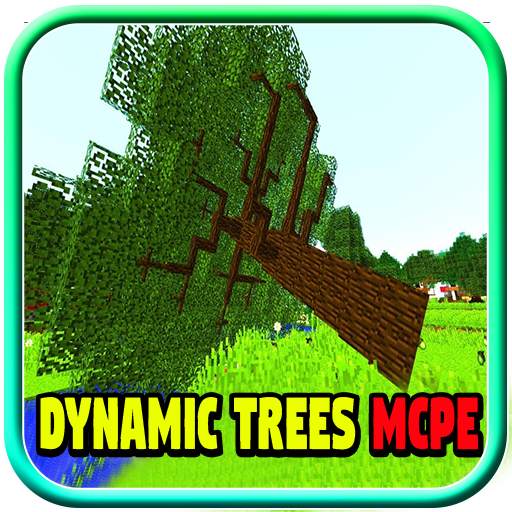 Dynamic Tree for Minecraft PE 1.5