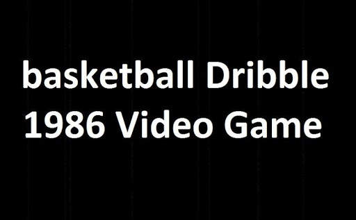 Basketballe Dribble 1986 (Video Game) screenshot 2