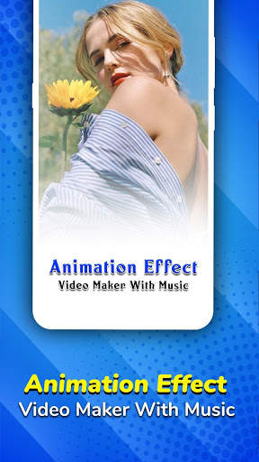 Animation Effect Video Maker with music screenshot 1