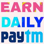 Earn Daily Paytm 2.0