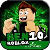 guide for ben 10 & evil ben 10 Roblox