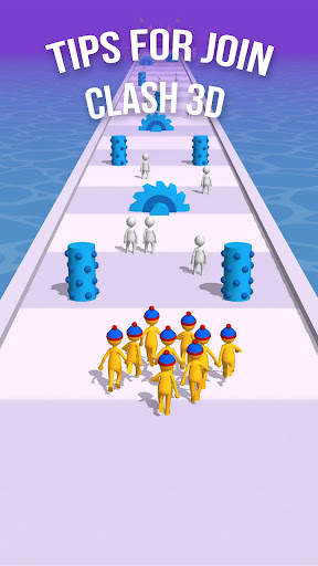 Advice for Join Clash 3D 2021 screenshot 2