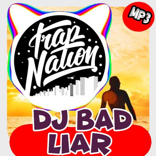 Dj Bad Liar Songs Offline : Musica 2020 1.0