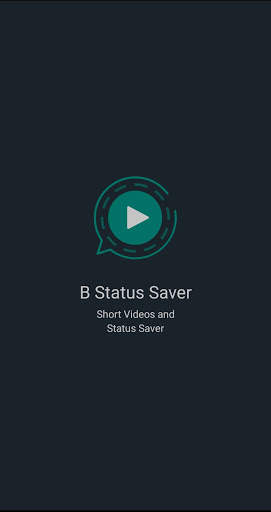 B Status Saver - Short Videos & Status Saver screenshot 1