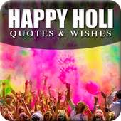 Happy Holi - Holi Quotes - Holi Wishes on 9Apps