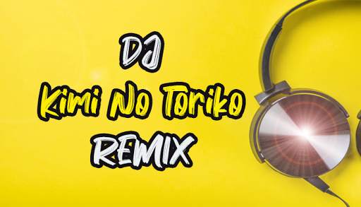 DJ Kimi No Toriko Song screenshot 2