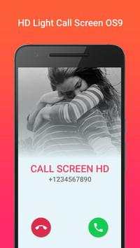 HD Light Call Screen OS9 screenshot 1