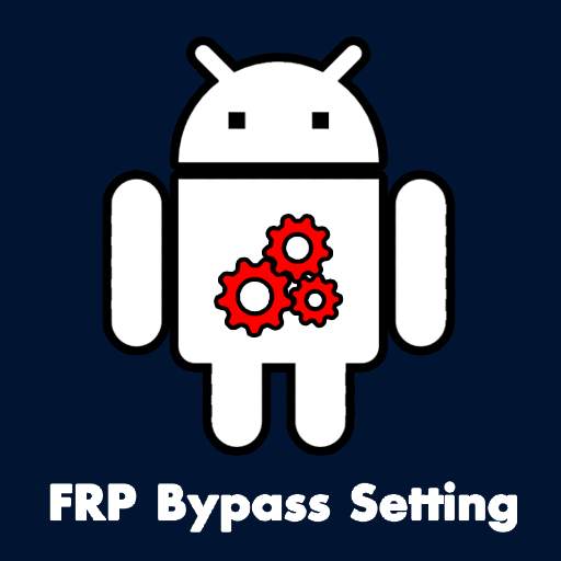 FRP Bypass Guide All phones 2.0