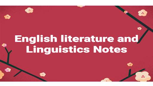 English Literature and Linguistics Notes स्क्रीनशॉट 1