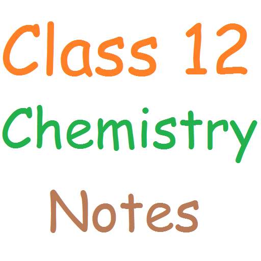 Class 12 Chemistry Notes 9.8