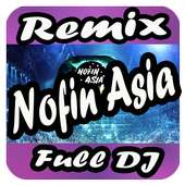 DJ Nofin Asia REMIX on 9Apps