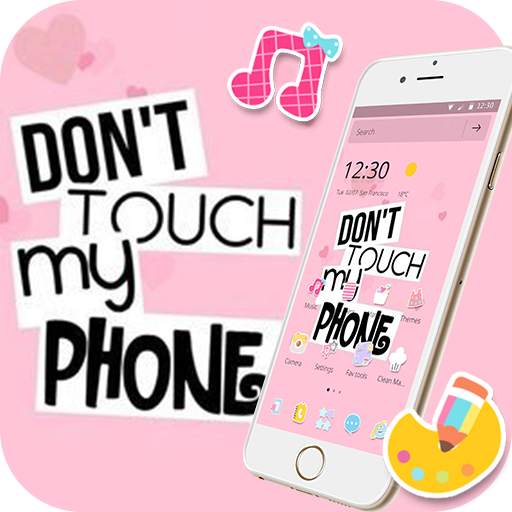 Pink Don't Touch My Phone Theme 1.1.7