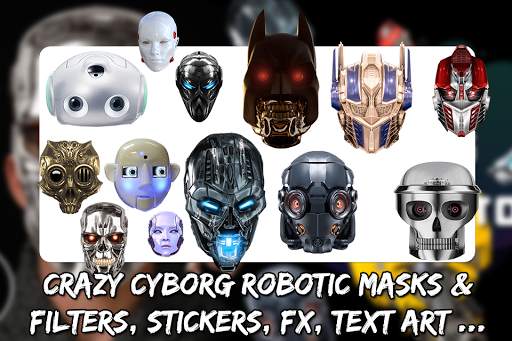 CYBORG CAMERA PHOTO EDITOR -ROBOT STICKERS ON FACE screenshot 6