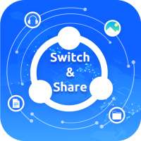 Switch & Share - Share Files & Send Anyware