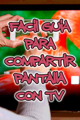 Compartir Pantalla con TV Gratis Tutorial screenshot 5