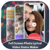Photo Lyrical Full Screen Video Status With Music иконка
