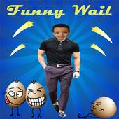 Funny Wail 1.1