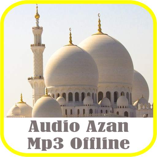 Audio Azan MP3 Offline 6.0