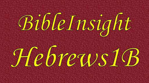 Bible Insight Hebrews 1B screenshot 1