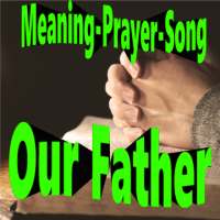 Our Father: Meaning, Prayer, and Song (Audio) icon