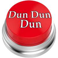 Dun Dun Dun Button on 9Apps
